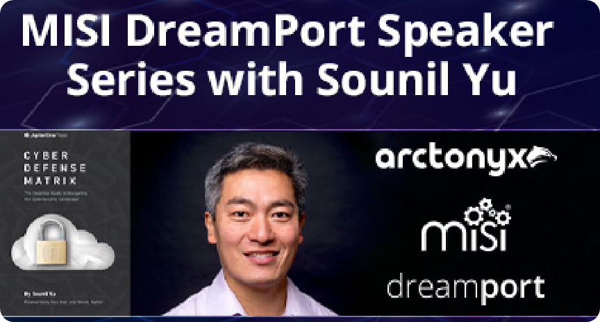 MISI DreamPort Speaker Series with Sounil Yu event picture. 